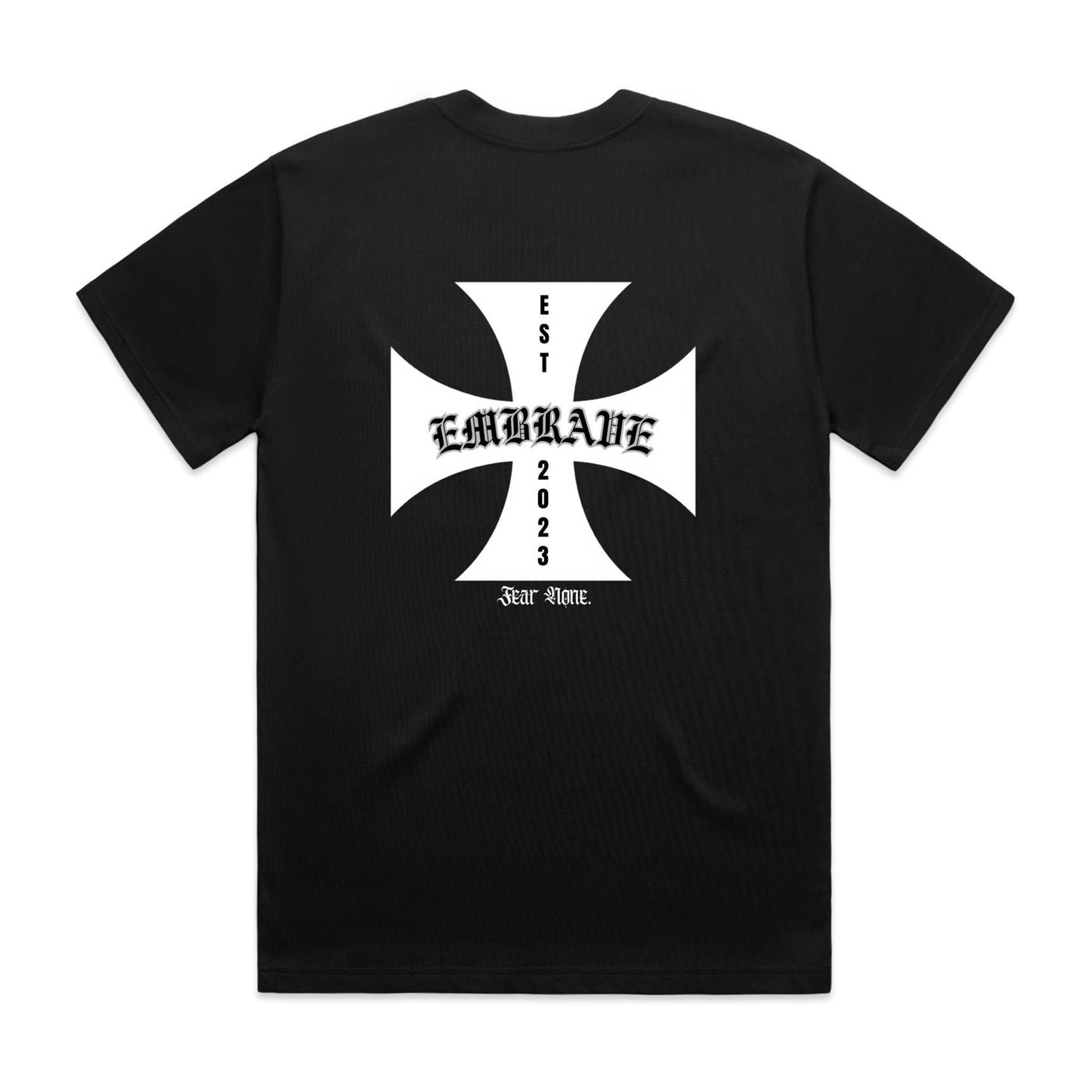 'Fear None' Embrave Heavy Weight Tee